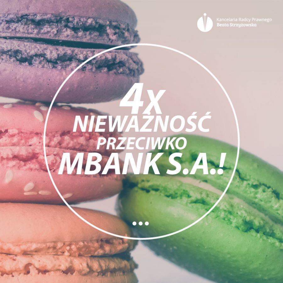 4X NIEWAŻNOŚĆ PRZECIWKO mBANK S.A.!